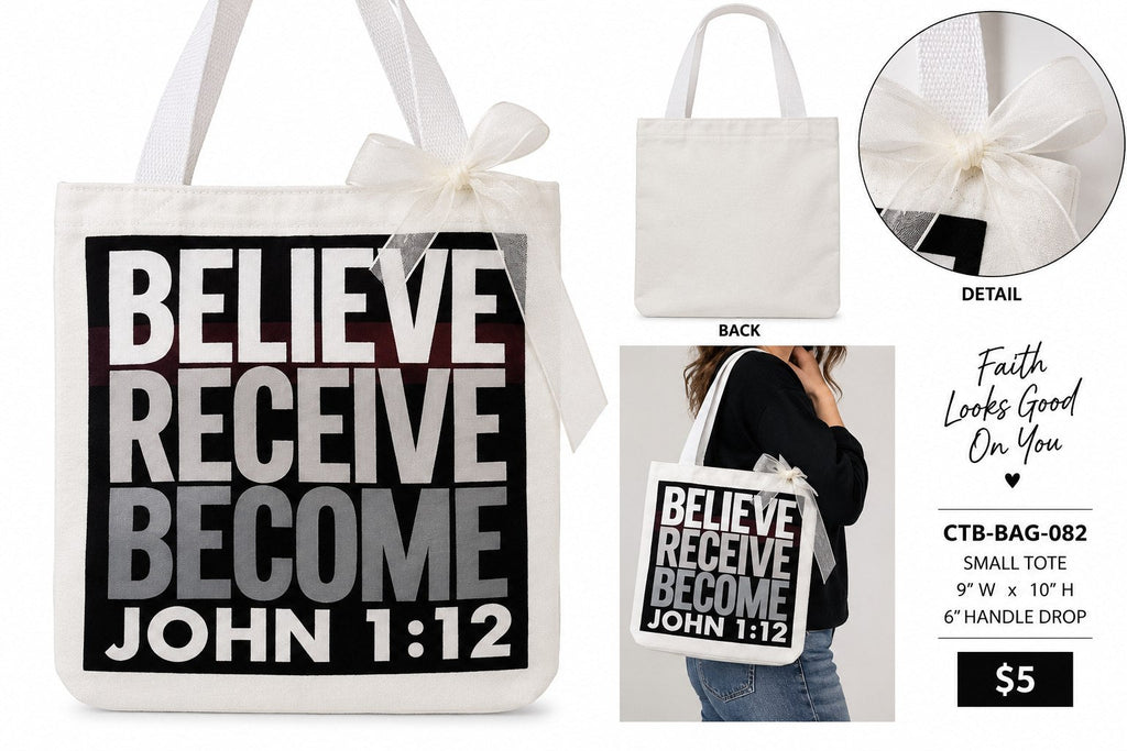 Believe Receive Become John 1:12 Small Tote Bag | One-of-a-Kind Custom TBags - details and styling