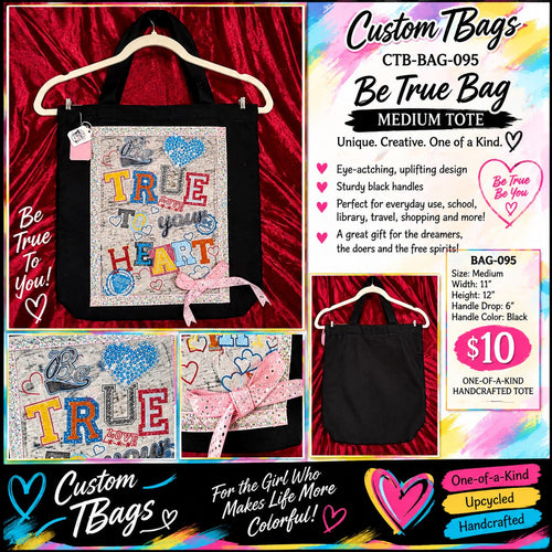 Be True Medium Tote Bag | One-of-a-Kind Custom TBags - details and styling