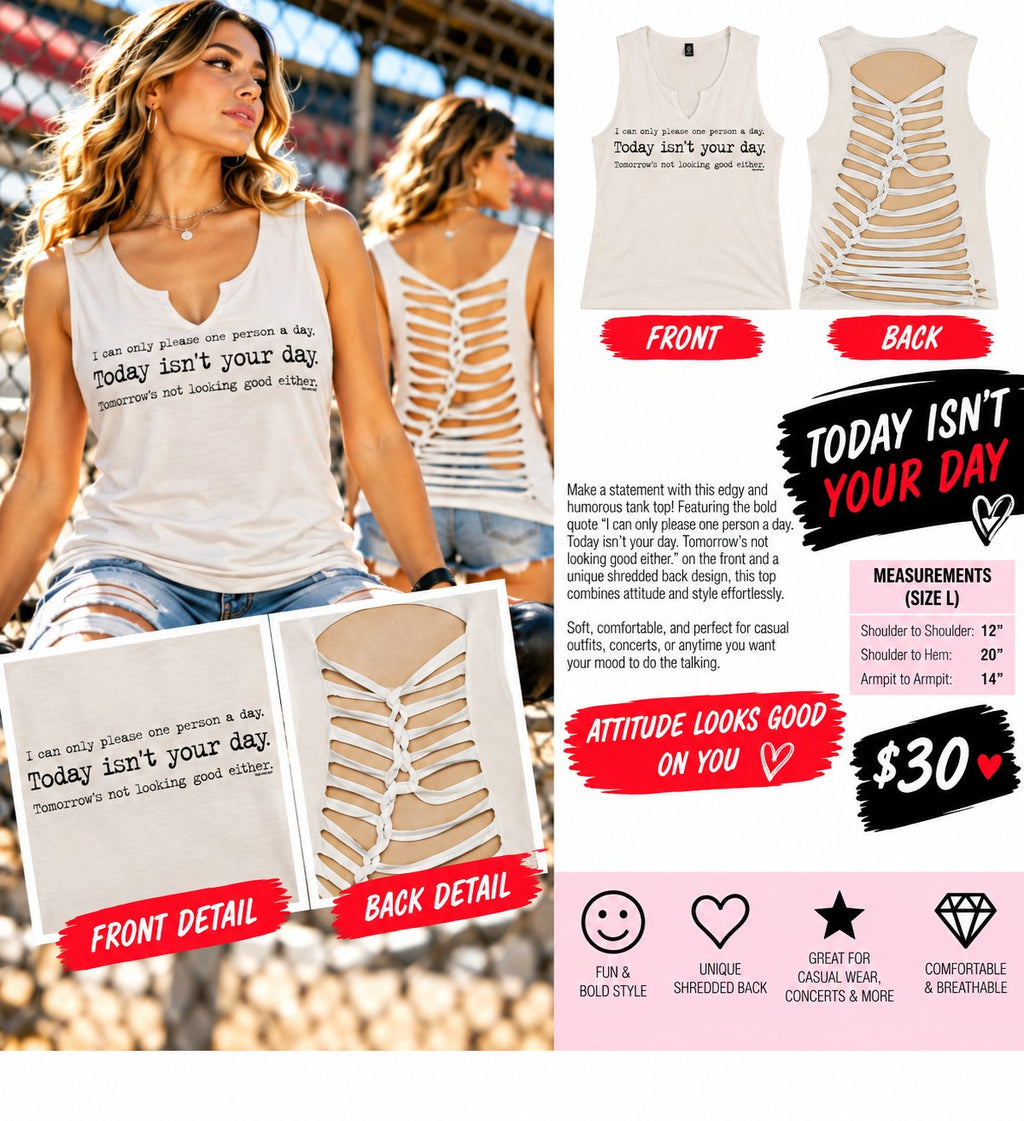 One-of-a-Kind Today Isn't Your Day Reworked Tank – Size L - details and styling
