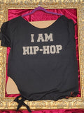 One-of-a-Kind I Am Hip Hop Reworked Shirt – Size L